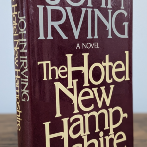 The Hotel New Hampshire | John Irving | Front/Spine with Dust Jacket