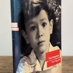 The Unwanted (2001) — Kien Nguyen — First Edition | Third Printing | Inscribed | Presentation Copy - Front and Spine