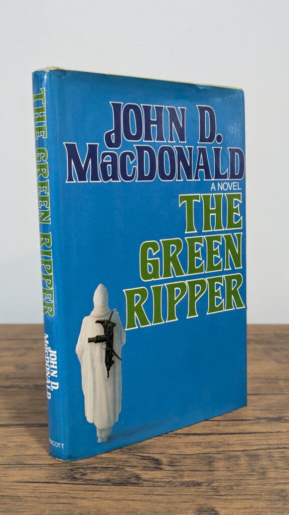 The Green Ripper (1979) — John D. MacDonald — First Edition | First Printing - Front and Spine