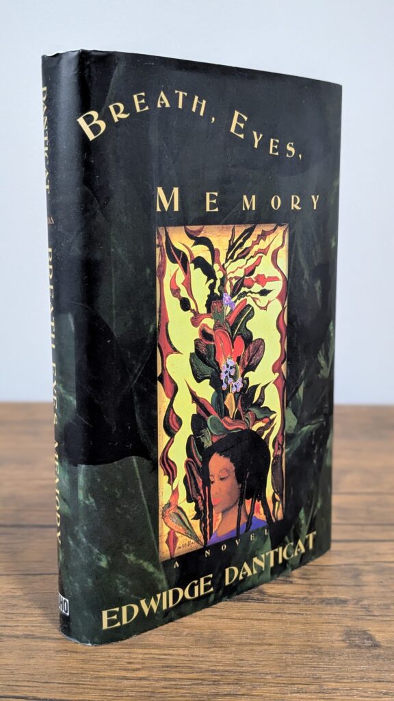 Breath, Eyes, Memory (1994) — Edwidge Danticat — First Edition | First Printing | Signed - Front and Spine