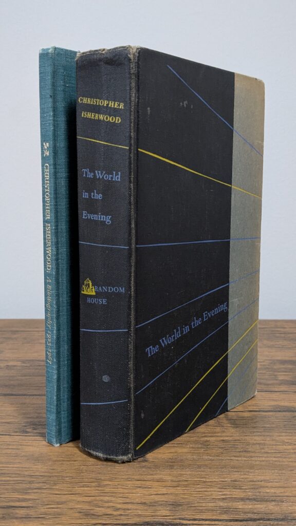 The World in the Evening (1954) Pairing — Christopher Isherwood — First American Edition | First Printing | Association Pairing - Front and Spine