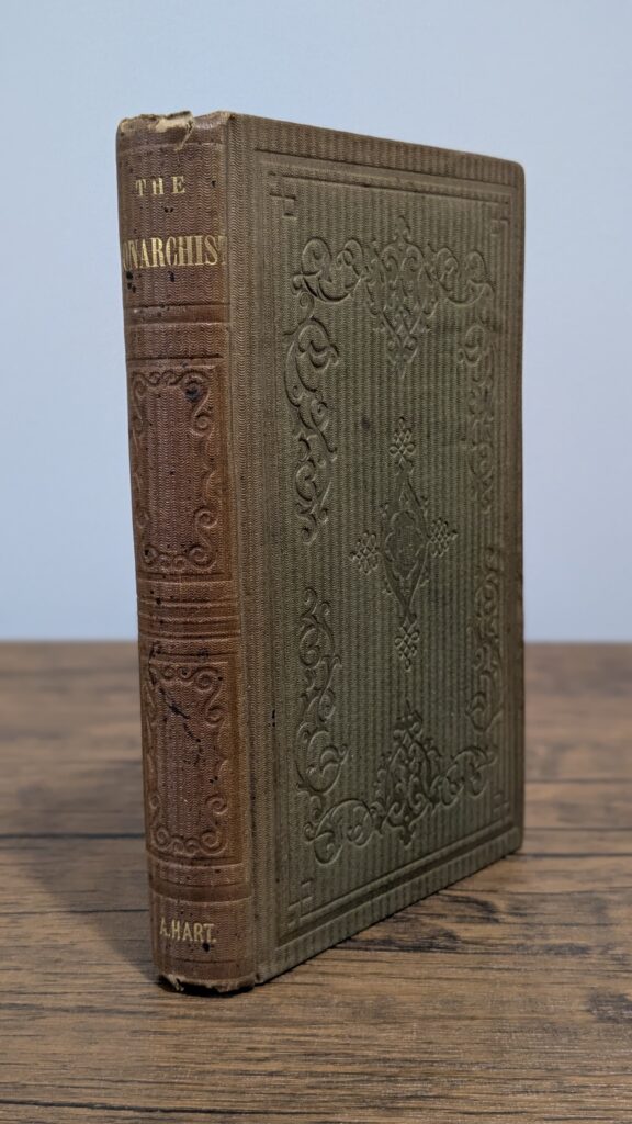The Monarchist (1853) — J. B. Jones — First Edition - Front and Spine