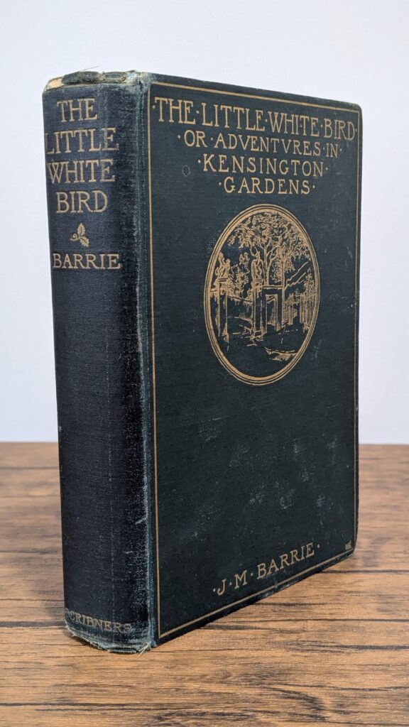 The Little White Bird (1902) — J. M. Barrie — First American Edition | First Printing - Front and Spine