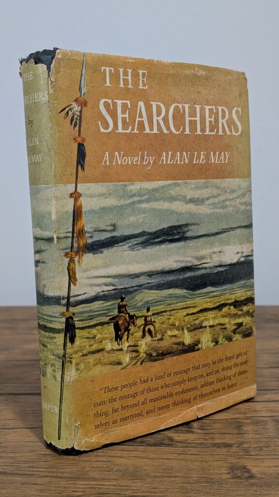 The Searchers (1954) — Alan Le May — First Edition | First Printing | Signed Limited Issue - Front and Spine