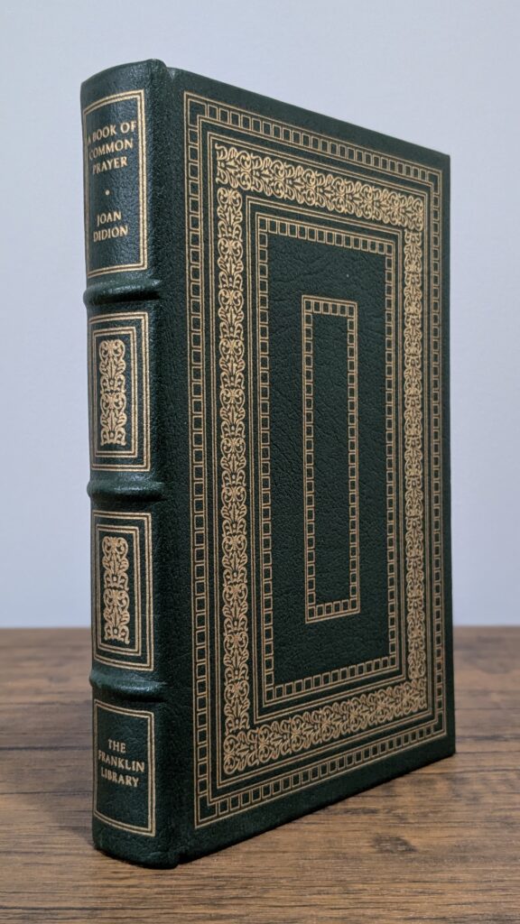 A Book of Common Prayer (1981) — Joan Didion — Signed Limited Edition - Front and Spine