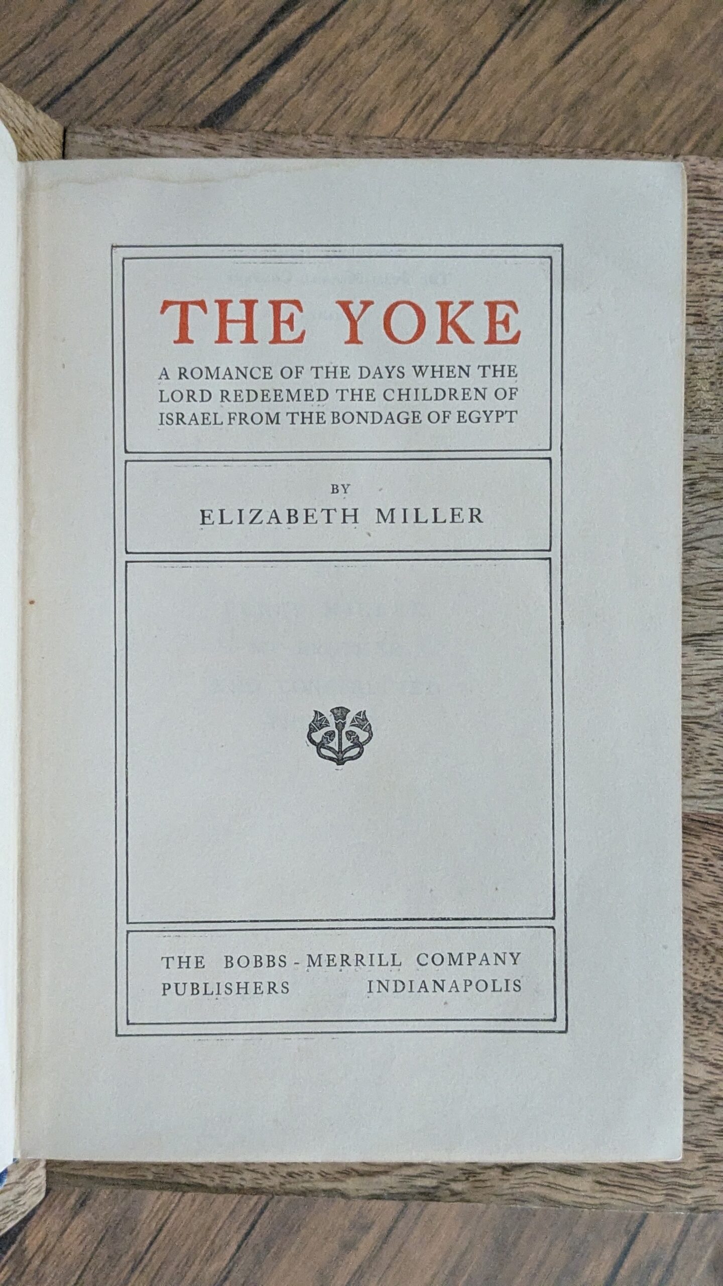 The Yoke (1904) — Elizabeth Miller — First Edition | Inscribed | Presentation Copy - Image 4